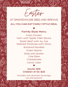 Easter Family-Style Menu at Smokehouse BBQ & Brews